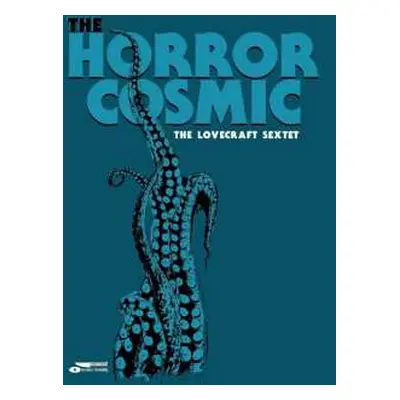 CD The Lovecraft Sextet: Horror Cosmic