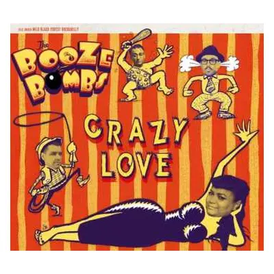 CD The Booze Bombs: Crazy Love