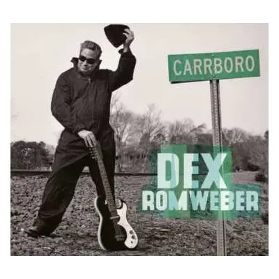 CD Dexter Romweber: Carrboro