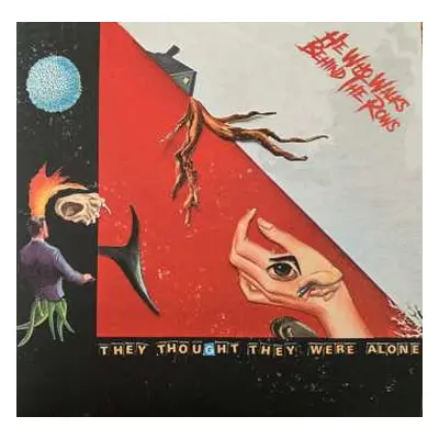 LP He Who Walks Behind The Rows: They Thought They Were Alone LTD