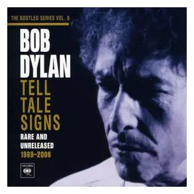 2CD Bob Dylan: Tell Tale Signs (Rare And Unreleased 1989-2006)