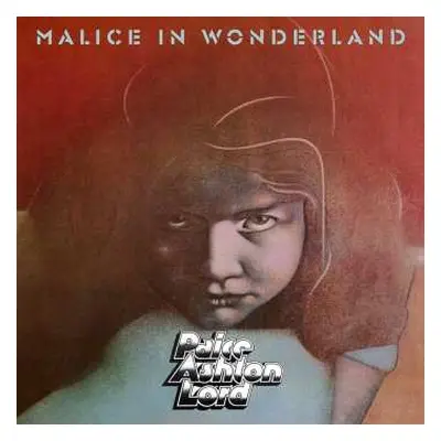 CD Paice Ashton & Lord: Malice In Wonderland DIGI | DIGI