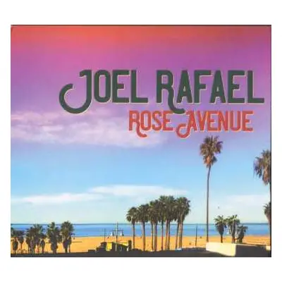 CD Joel Rafael: Rose Avenue