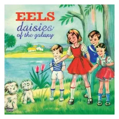 LP Eels: Daisies Of The Galaxy