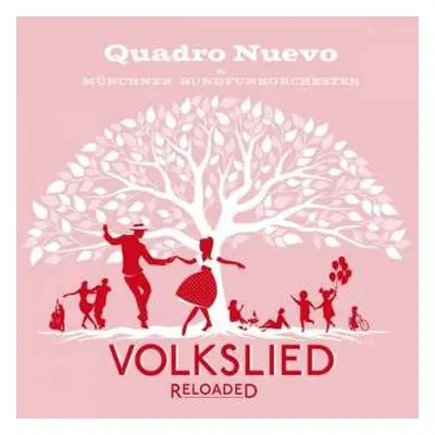 2LP Quadro Nuevo: Volkslied Reloaded