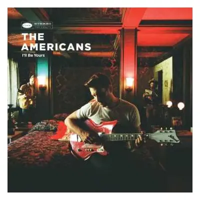 LP The Americans: I’ll Be Yours