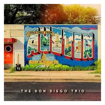 LP The Don Diego Trio: Greetings From Austin