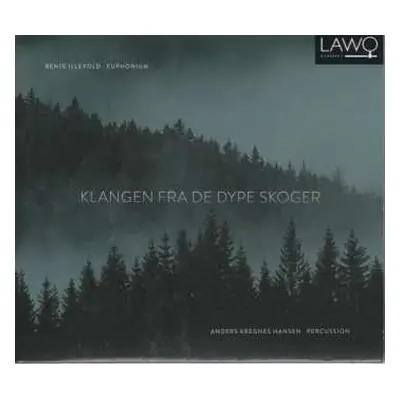 CD Bente Illevold: Klangen Fra De Dype Skoger