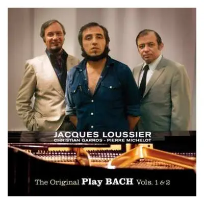 CD Jacques Loussier: The Original Play Bach Vols. 1 & 2