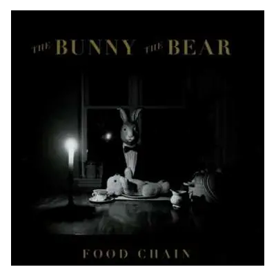 CD The Bunny The Bear: Food Chain