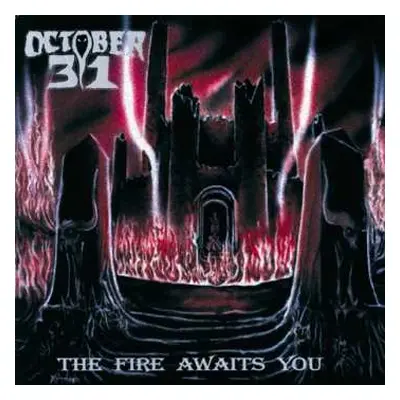 LP October 31: The Fire Awaits You CLR