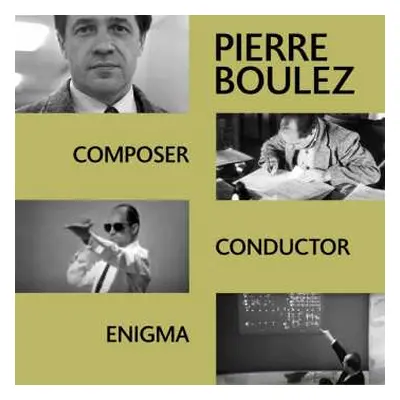 4CD/Box Set Pierre Boulez: Composer Conductor Enigma