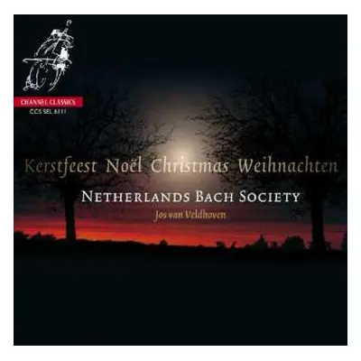 CD The Netherlands Bach Society: Kerstmis Noël Christmas Weihnachten