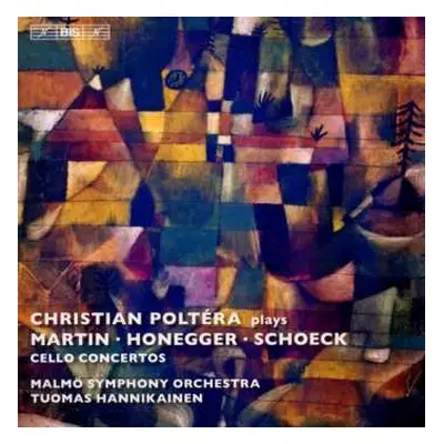 CD Arthur Honegger: Christian Poltéra Plays Martin, Honegger, Schoeck