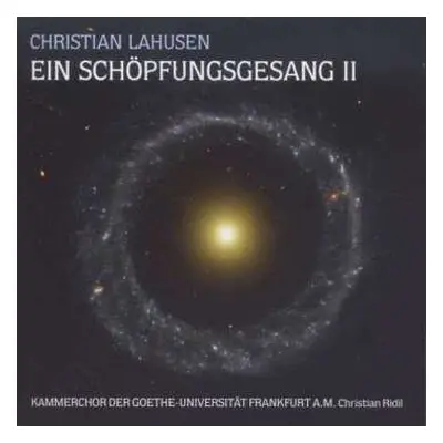 2CD Christian Lahusen: Ein Schöpfungsgesang II