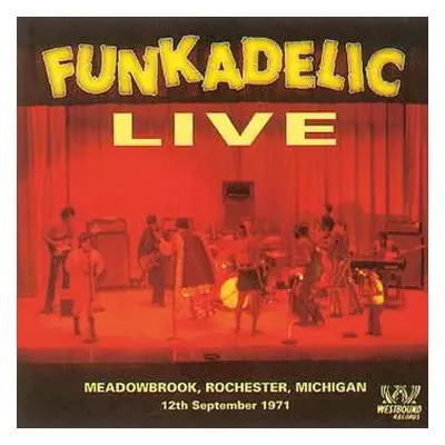 CD Funkadelic: Live - Meadowbrook, Rochester, Michigan - 12th September 1971