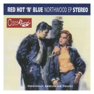 CD Red Hot 'n' Blue: Northwood EP