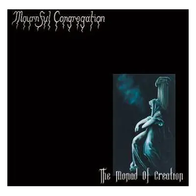 CD Mournful Congregation: The Monad Of Creation