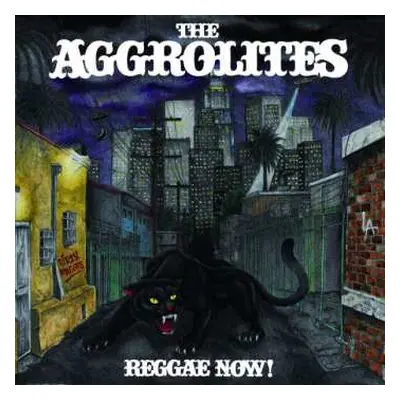 CD The Aggrolites: Reggae Now!