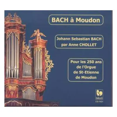 CD Johann Sebastian Bach: Bach A Moudon