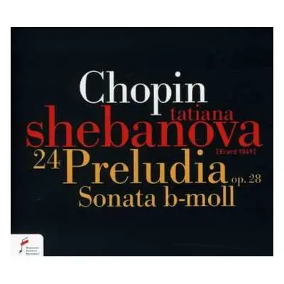 CD Frédéric Chopin: 24 Preludia Op. 28, Sonata B-Moll