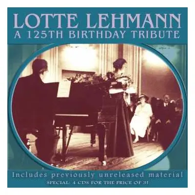 4CD Richard Strauss: Lotte Lehmann - 125th Birthday Tribute