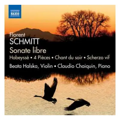 CD Florent Schmitt: Sonate Libre En Deux Parties Enchainees Für Violine & Klavier