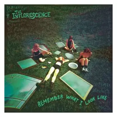 CD The Inflorescence: Remember What I Look Like