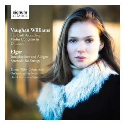 CD Tamsin Waley-Cohen: Vaughan Williams The Lark Ascending Violin Concerto in D minor / Elgar In