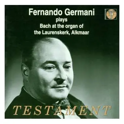 CD Johann Sebastian Bach: Fernando Germani,orgel