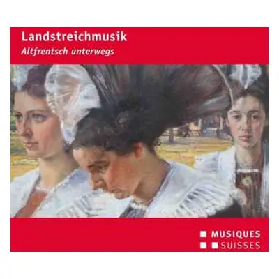 CD Various: Landstreichmusik - Altfrentsch Unterwegs