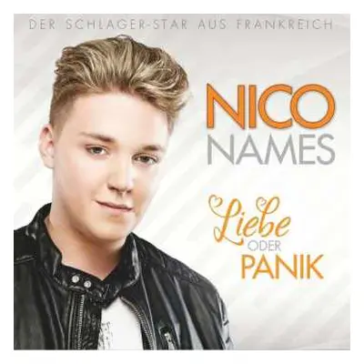 CD Nico Names: Liebe Oder Panik