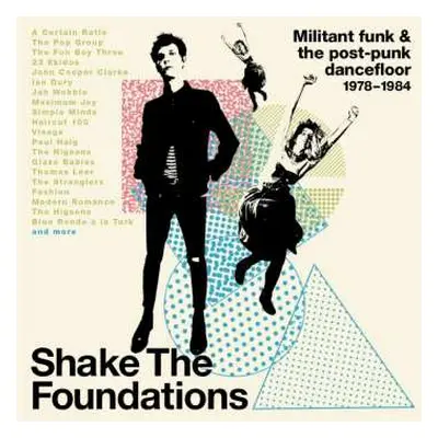 3CD/Box Set Various: Shake The Foundations (Militant Funk & The Post-Punk Dancefloor 1978-1984)