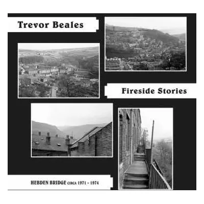 LP Trevor Beales: Fireside Stories