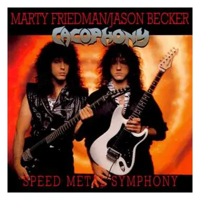 LP Cacophony: Speed Metal Symphony