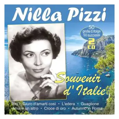 2CD Nilla Pizzi: Souvenir D'Italie - 50 Große Erfolge 50 Successi