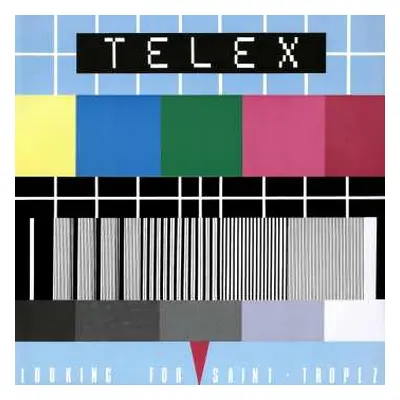 LP Telex: Looking For Saint-tropez