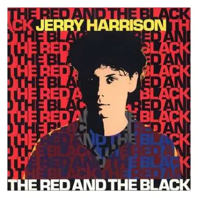 2LP Jerry Harrison: The Red And The Black LTD | CLR