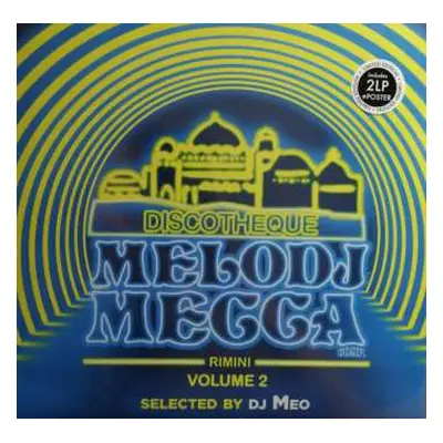 2LP DJ Meo: Discotheque Melodj Mecca Rimini - Volume 2 LTD