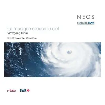 CD Wolfgang Rihm: Le Musique Creuse Le Ciel