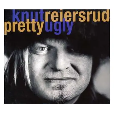 CD Knut Reiersrud: Pretty Ugly