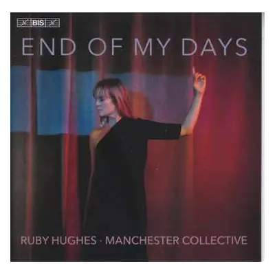 SACD Manchester Collective: End Of My Days