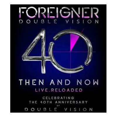 CD/DVD Foreigner: Double Vision: Then And Now Live.Reloaded