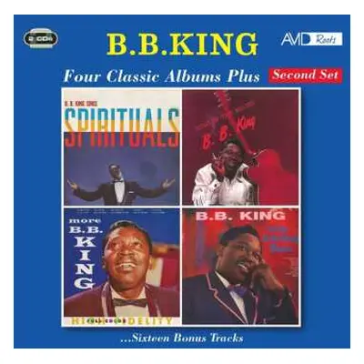 2CD B.B. King: Four Classic Albums Plus - Second Set