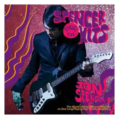 CD Jon Spencer: Spencer Sings The Hits