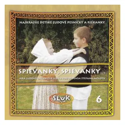 CD SĽUK's Popular Orchestra: Spievanky, Spievanky... (Najkrajšie Detské Ľudové Pesničky A Riekan