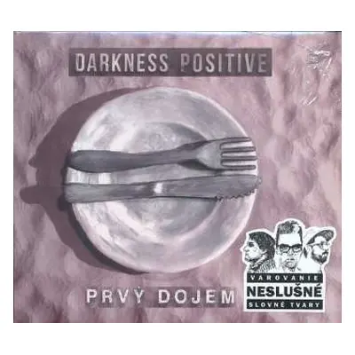 CD Darkness Positive: Prvý Dojem