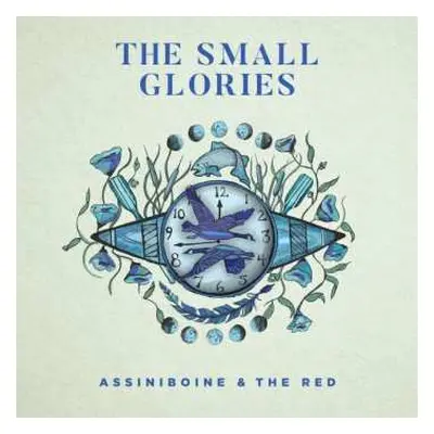 LP The Small Glories: Assiniboine & The Red