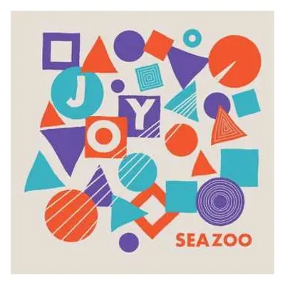 LP Seazoo: Joy