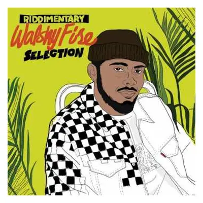 LP Walshy Fire: Riddimentary Selection